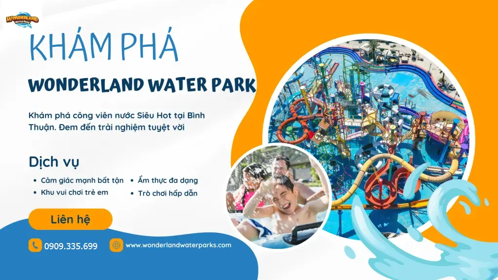 Khám phá Wonderland Water Park