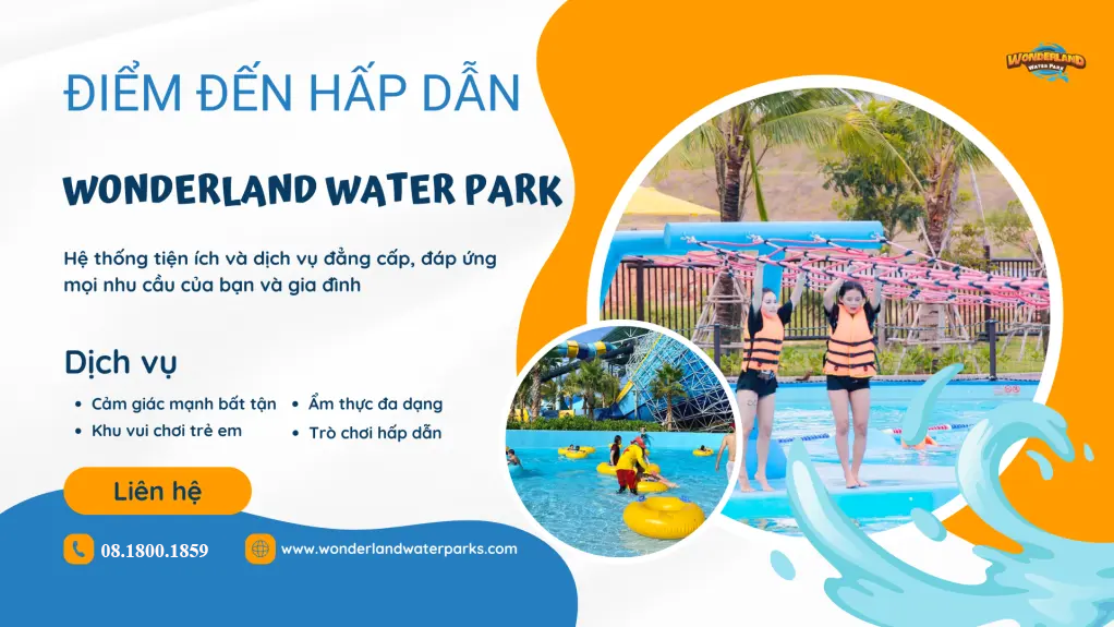 Điểm đến hấp dẫn Wonderland Water Park