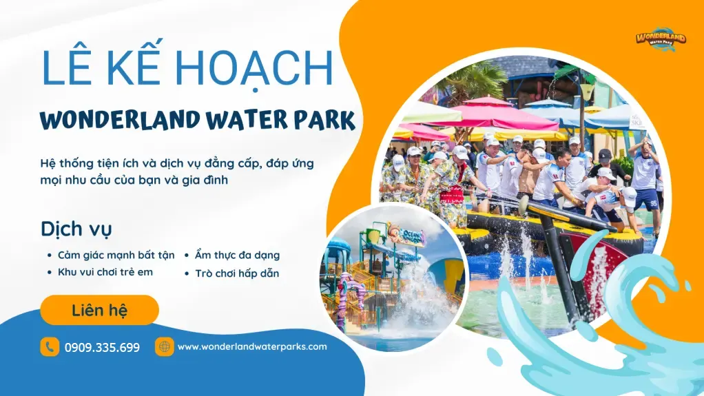 Lên kế hoạch Wonderland Water Park