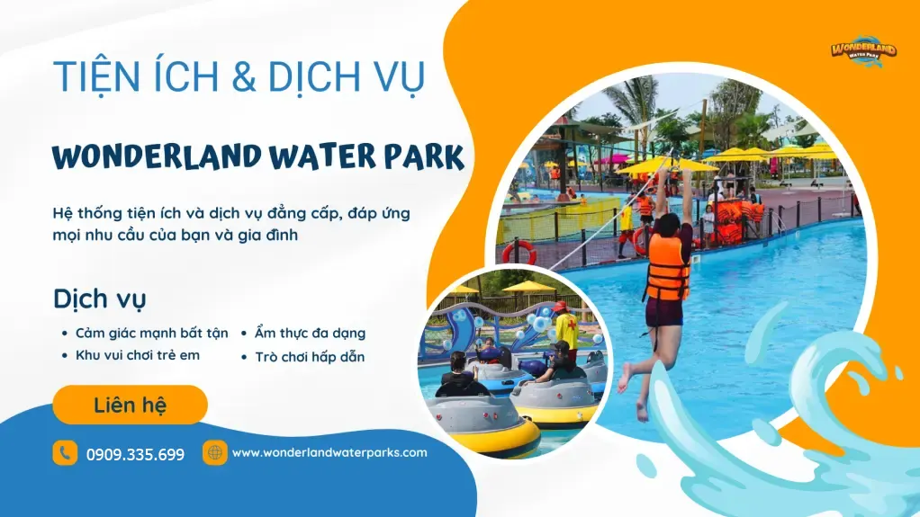 Tiện ích dịch vụ Wonderland Water Park
