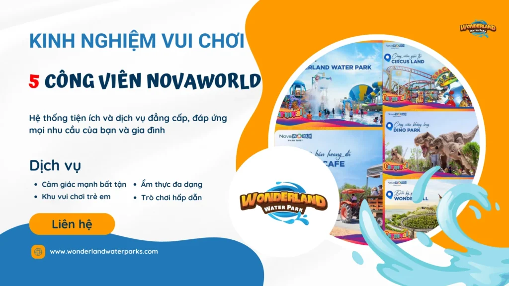 Kinh nghiệm vui chơi 5 công viên NovaWorld Phan Thiết